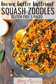 Brown Butter Butternut Squash Zoodles On A Large Grey Plate With Gold Serving Spoons Butternut Squash Noodle Healthy Recipes Clean Gluten Free Plant Based