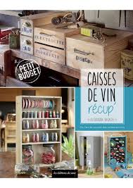 Caisses De Vin Recup Caisse A Vin Caisses Caisse Bois
