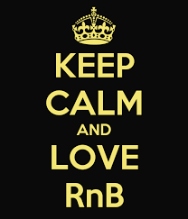 Nowadays the phrase rnb has been coined by slow rap music, where the actual phrase rhythm and blues is no londer relevant. Keep Calm And Love Rnb Poster Rnb Keep Calm O Matic