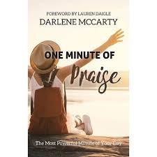 One Minute of Praise: The Most Powerful Minute of Your Day (Paperback)