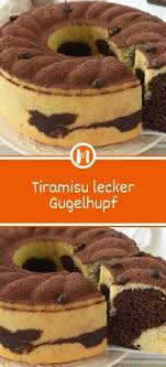 tiramisu lecker gugelhupf dessert recipes easy desserts baking