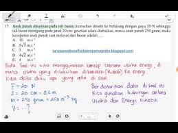 Balok i bermassa 5 kg diletakkan pada bidang datar yang koefisien gesekannya 0,2. Mencari Kecepatan Anak Panah Saat Melesat Dari Busur Dengan Gaya 20 N Massa 250 Gram Youtube