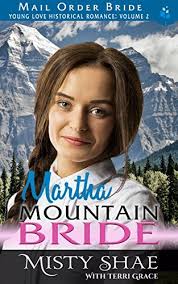 Martha: Mountain Bride by Misty Shae