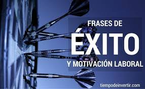 Te presentamos esta colección especial de frases de motivación laboral con las mejores frases e imágenes motivadoras para lograr el éxito en el trabajo, de autores como einstein, edison, stephen king, y más, aprende de los grandes las claves para trabajar mejor, descubre grandes consejos sobre el trabajo duro, el enfoque, la perseverancia, la preparación, la creatividad, la determinación, el compromiso, sin lugar a. Frases De Exito Y Motivacion Laboral Tiempo De Invertir
