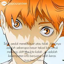 Tons of awesome hinata shōyō wallpapers to download for free. Best Anime Quotes Of All Time Tags Anime Quotes Life Quotes Love Quotes Wisdom Quotes Anime Quotes Naruto Quotes O Kata Kata Motivasi Motivasi Romantis