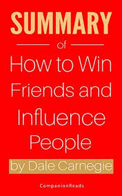 Here are some preliminary steps in writing a summary. Summary Of How To Win Friends And Influence People By Dale Carnegie By Companionreads Summary