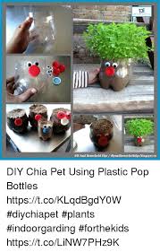 Diy chia pet jul 03 (1) june (5) jun 23 (1) jun 19 (1) jun 17 (1) jun 08 (1) jun 02 (1) may (17) may 29 (1) may 24 (1) may 19 (1) may 18 (1) may 17 (1) may 16 (1) may 15 (1) may 14 (1). Diy And Household Tips Diyandho Useholdtipsblogspotca Diy Chia Pet Using Plastic Pop Bottles Httpstcoklqdbgdy0w Diychiapet Plants Indoorgarding Forthekids Httpstcolinw7phz9k Meme On Me Me