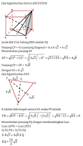 Adanya artikel ini, semoga kamu terbantu untuk bisa mengerjakan contoh soal mengenai dimensi. Contoh Soal Pembahasan Dimensi Tiga Geometri Ruang
