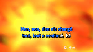 Non non rien n'a changé. Karaoke Non Non Rien N A Change Les Poppys Youtube