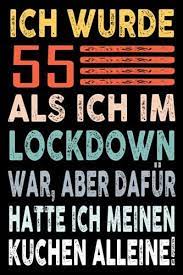 Juni wieder geöffnet, olivias wilde jungs folgen am 02.07. Ich Wurde 55 Als Ich Im Lockdown War Notizbuch Geburtstag 55 Jahre Geburtstag Geschenk Fur Manner Und Frauen Sie Ein Einzigartiges Geburtstag 55 Jahre Tagebuch Lustig Publishing Bm Ali Amazon Com Tr