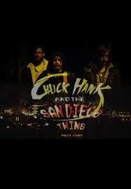 Découvrez toutes les informations sur le film chuck hank and the san diego twins, les vidéos et les dernières actualités. Image Gallery For Chuck Hank And The San Diego Twins Filmaffinity