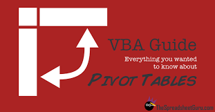 The Vba Guide To Excel Pivot Tables The Spreadsheet Guru Pivot Table Excel Excel Hacks