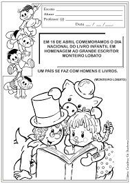 Frase de monteiro lobato que demonstra a valorização que o mesmo dava à leitura. Atividade Dia Do Livro Infantil Monteiro Lobato Educacao Infantil