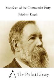 Manifesto of the Communist Party (Perfect Library): Engels, Friedrich, The  Perfect Library: 9781522827740: Amazon.com: Books