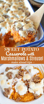 The Best Sweet Potato Casserole With Marshmallows And Brown Sugar Streusel The Pe Best Sweet Potato Casserole Sweet Potato Casserole Best Thanksgiving Recipes