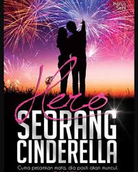 Ini adalah kisah seorang cinderella dan heronya. Hero Seorang Cinderella