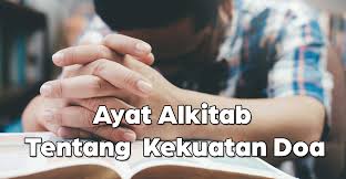 Hati hati dengan leluhur bagaimana kekuatannya mempengaruhi hidup kita. 10 Ayat Alkitab Tentang Kekuatan Doa Luar Biasa Kuasanya