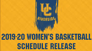 John's at the new chase center in san francisco. Women S Basketball Announces 2019 2020 Schedule Uc Riverside Athletics