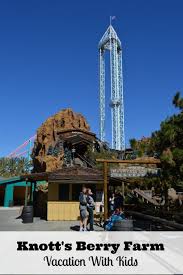 Plan Your Knott S Berry Farm Vacation With Kids Farm Vacation Kids Vacation Best Vacations