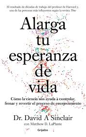 Si comparto el libro solamente es por las clases de hebreo, no por sus creencias. Descargar Gratis Alarga Tu Esperanza De Vida De David Sinclair En Pdf Y Epub Ebook David Sinclair Books