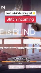 Reality Editor Reacts to Love is Blind Editing Fail