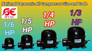 The air conditioning market can be quite difficult to navigate without the right information. National Panasonic Compressor All Size Codes List 1 4 1 5 1 6 General Electronics Hvac Youtube