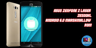 Rom Android 6 0 Asus Zenfone 2 Laser Ze500kl Marshmallow Firmware Asus Zenfone Blog News Tips Tutorial Download And Rom