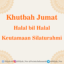 Bagi anda yang membutuhkan atau mencari kumpulan materi khutbah jum'at yang menarik dan terlengkap. Khutbah Jumat Singkat Khutbah Syawwal Keutamaan Silaturahmi Hilyah Belajar Bahasa Arab Online