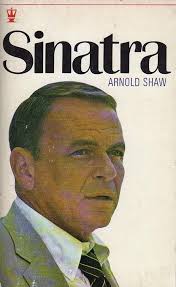 Sinatra: Retreat of the Romantic (Coronet Books): ARNOLD SHAW:  9780340126448: Amazon.com: Books