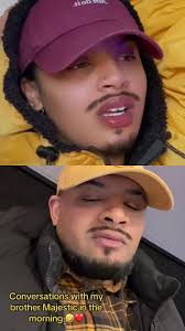 Conversations with My Brother Majestic in the Morning