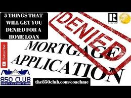 These 5 Things Will Get You Denied For A Home Loan Mortgage Budget Myfico First Time Home Buying Youtube Mortgage Tips Loans For Bad Credit
