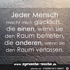 Spruch Jeder Mensch Macht Mich Gluecklich