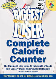 the biggest loser complete calorie counter the quick and