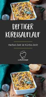 Kurbisauflauf Rezept In 2020 Lebensmittel Essen Kurbis Kurbisauflauf