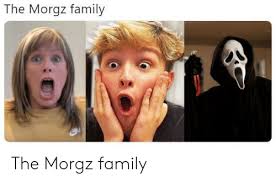 The Morgz Family Family Meme On Me Me