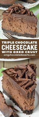 Triple Chocolate Cheesecake With Oreo Crust Recipe Fun Cheesecake Recipes Triple Chocolate Cheesecake Oreo Crust Cheesecake