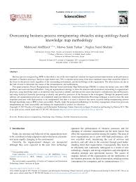 Pdf Overcoming Business Process Reengineering Obstacles Using Ontology Based Knowledge Map Methodology