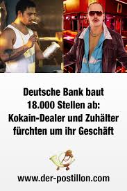 Von Den Umstrukturierungen Bei Der Deutschen Bank Sind Auch Die Zulieferbetriebe Betroffen Postillon Deutschebank Stellenabbau Witzig Lachen Lustig