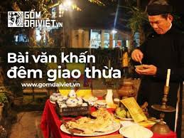 Lễ vật cúng giao thừa ngoài trời không thể thiếu gồm: Bai VÄƒn Kháº¥n Ä'em Giao Thá»«a Ngoai Trá»i Chinh Xac Chi Tiáº¿t Nháº¥t