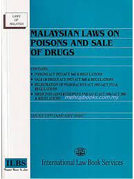 Laws of malaysia act 368 sale of drugs act 1952 (revised1989). Malaysian Laws On Poison And Sale Of Drugs A Z Bookstore
