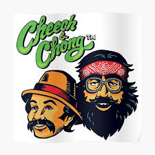 You get two guys and no plot and it's basically like, 'yeah! Cheech Chong Wall Art Redbubble
