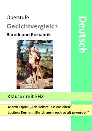 Gedichtvergleich Klausur Mit Ehz Barock Und Romantik Unterwegs Sein Analyse Interpretation Opitz Lyrik Unterrichtsmaterial Im Fach Deutsch In 2020 Romantik Lyrik Gedichte