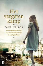 Bol Com Het Vergeten Kamp Pauline Kok Schurgers 9789022564165 Boeken Boeken Boeken Lezen Boeken Om Te Lezen