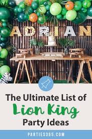 The Ultimate Guide To Lion King Party Ideas Parties365 Lion King Party Decorations Lion King Birthday Party Ideas Lion King Party