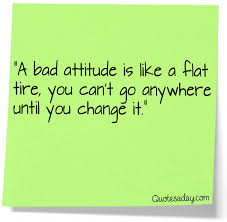 Quotes About Bad Attitudes 57 Quotes