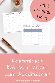 Dieser kalender 2021 entspricht der unten gezeigten grafik, also kalender mit kalenderwochen und feiertagen, enthält aber zusätzlich eine übersicht zum kalender. Kalender 2020 Zum Ausdrucken Kostenlos Feelgoodmama