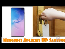 Cara Mengunci Aplikasi Di Hp Samsung Youtube