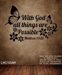 We did not find results for: With God All Things Are Possible Butterflies Bible Verse Large Wall Decal 22x32 Ebay