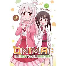 Amazon.com: ONIMAI: I'm Now Your Sister! Vol. 2 eBook : Nekotofu, Nekotofu:  Kindle Store