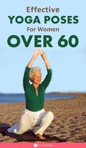 10 Daily Yoga Poses For Women Over 60 Benefits And Tips Yoga For Seniors Yoga Poses Easy Yoga Poses